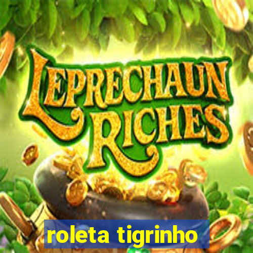 roleta tigrinho